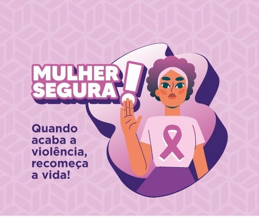 Mais segurança e proteção: Combate a Violência Doméstica
